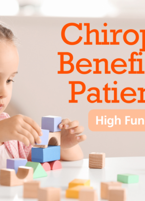 Chiropractic benefits for a patient with high functioning autism