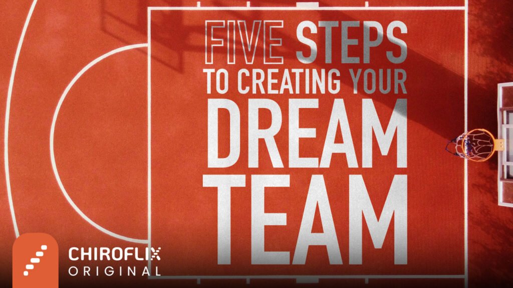 5 Steps to Creating Your Dream Team