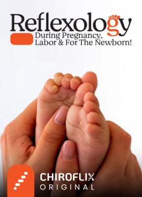 Reflexology During Pregnancy, Labor & For The Newborn!